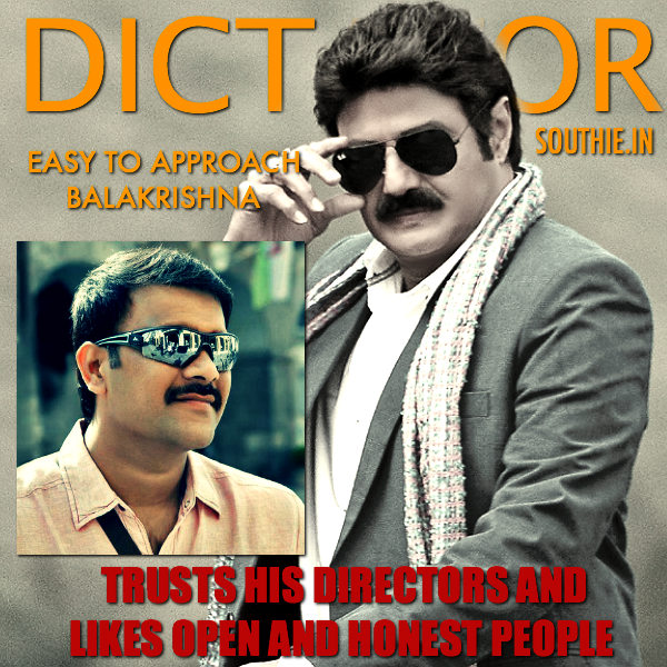 Sriwass in awe of Balakrishna. Balakrishna is easy to approach and likes people who are honest and open. Balakrishna News, Dictator, news, Latest news, gossips, Dictator review..balakrishna