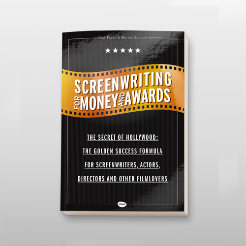 Oscar and Emmy winners say: "The best screenwriting book ever"
