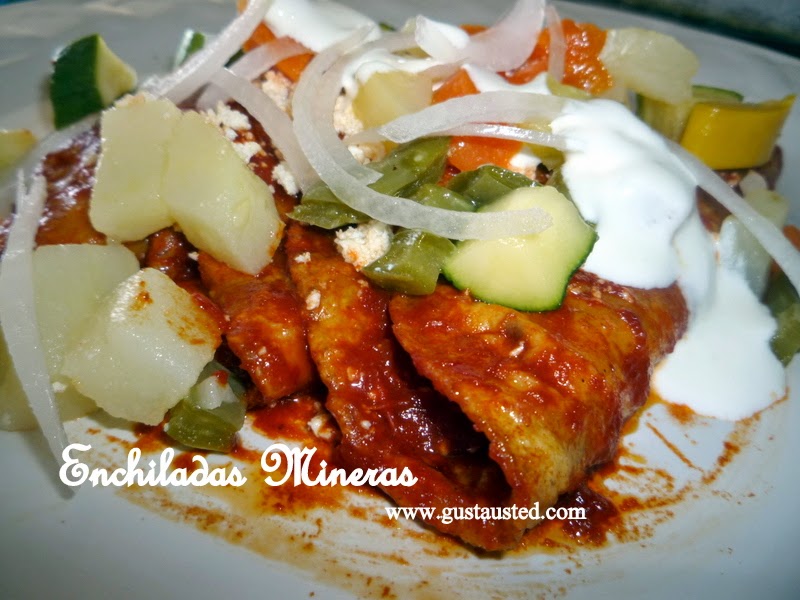 ¿Gusta Usted? Enchiladas mineras Receta