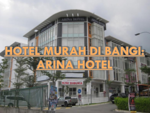 HOTEL MURAH BANGI