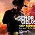 ¨El Señor de los Cielos¨ ¡Estrena en la cadena Telemundo el 15 de abril!