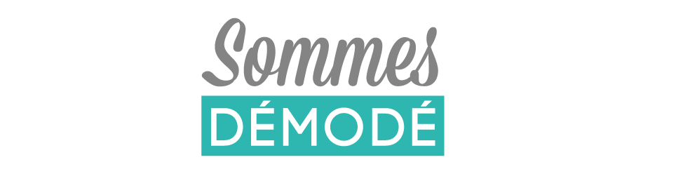 sommes démodé