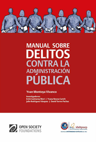 MANUAL SOBRE DELITOS CONTRA LA ADMINISTRACIÓN PÚBLICA