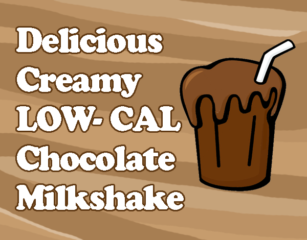 Easy low calorie chocolate milkshake