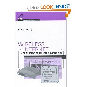 Wireless Internet telecommunications K. Daniel Wong