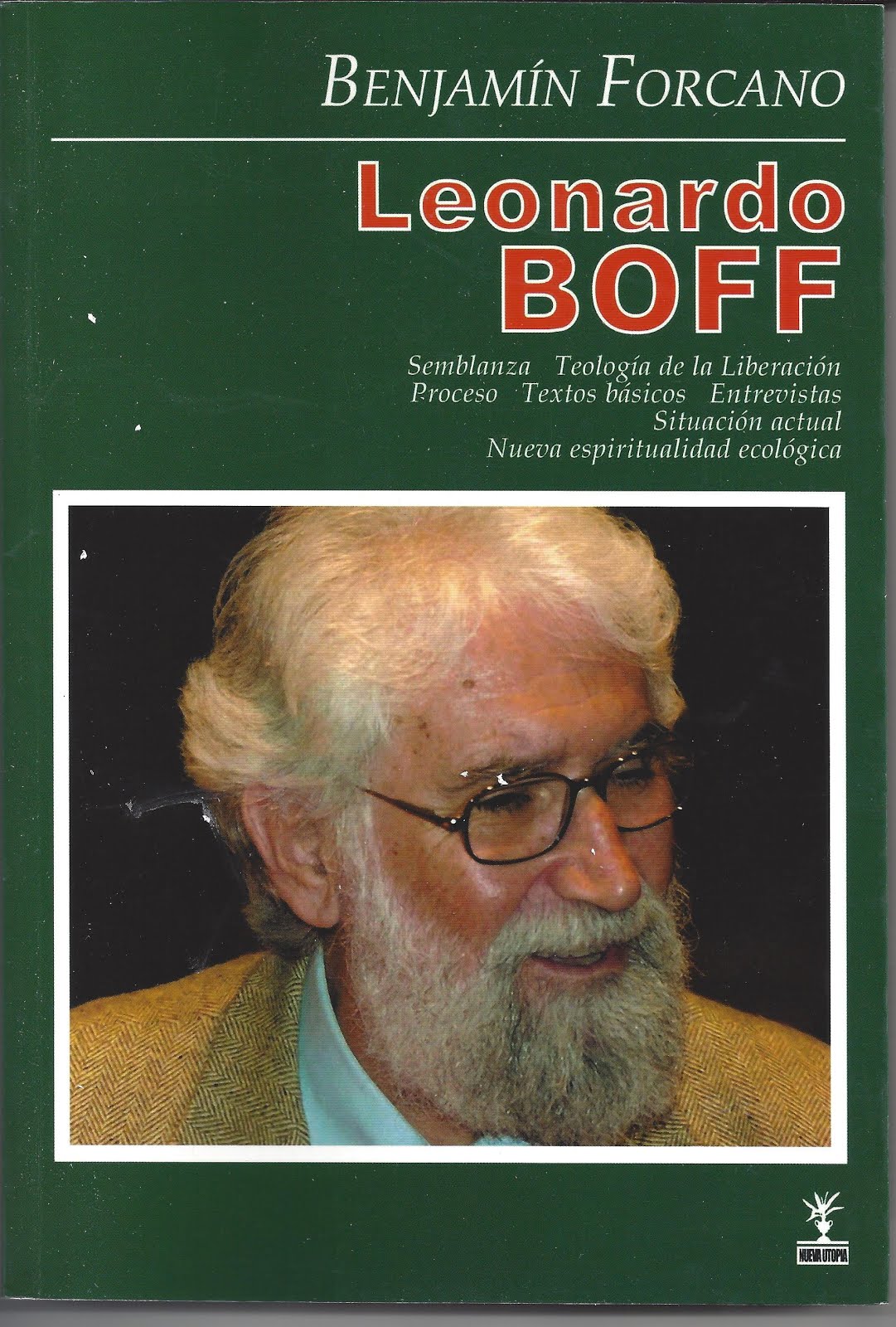 Benjamin Forcano: LEONARDO BOFF