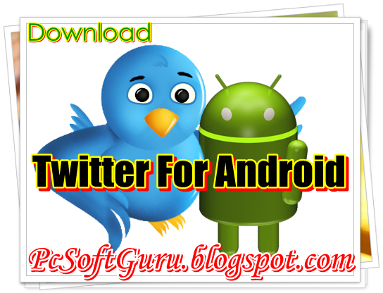 Download Twitter APK For Android 2021