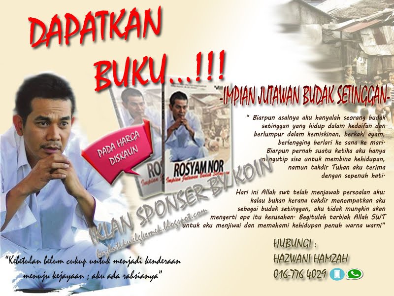 DAPATKAN BUKU - IMPIAN: JUTAWAN BUDAK SETINGGAN