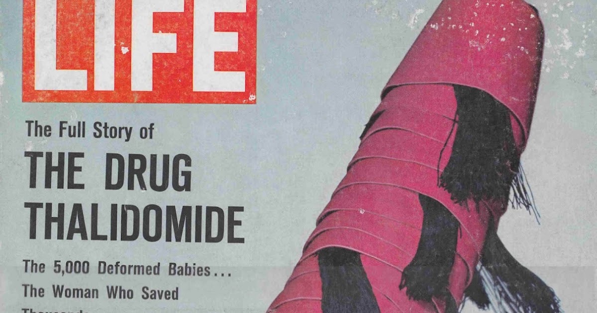 Thalidomide What the Papers Said 10 August 1962 Life Magazine