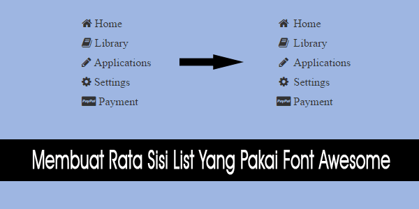 Membuat Rata Sisi List Yang Pakai Font Awesome List Yang Pakai Font Awesome
