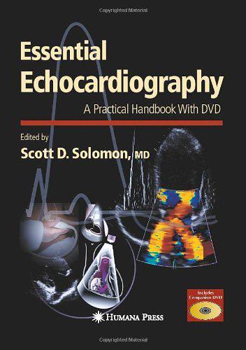 Essential Echocardiography: A Practical Handbook 