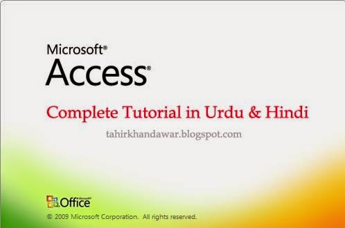 Complete Ms Office Access Video Tutorials in Urdu and Hindi Complete Ms Office Access Video Tutorials in Urdu and Hindi