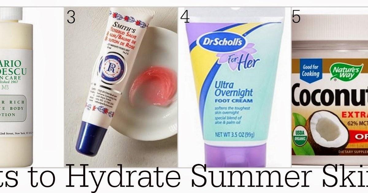 5 Products To Hydrate Summer Skin Pieces of a Mom