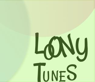 Loony Tunes