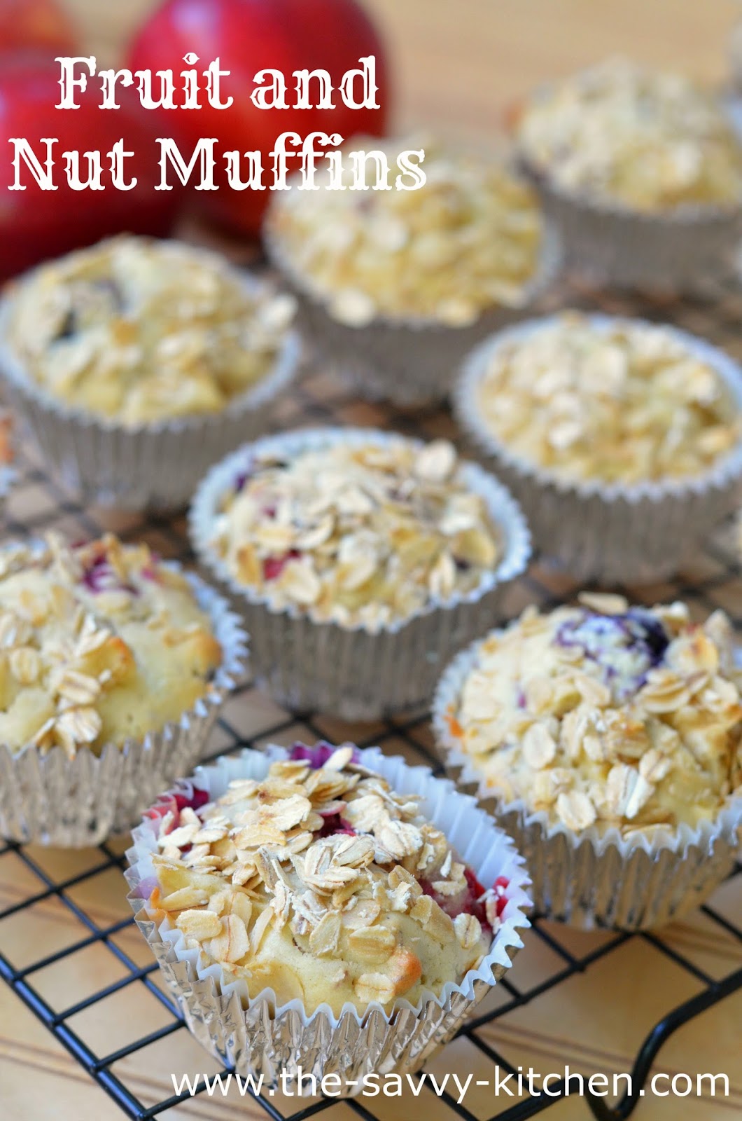 The Savvy Kitchen Fruit and Nut Muffins