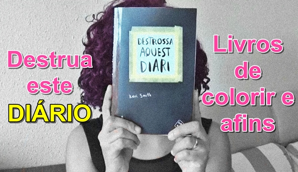 Resenha livro destrua este diário