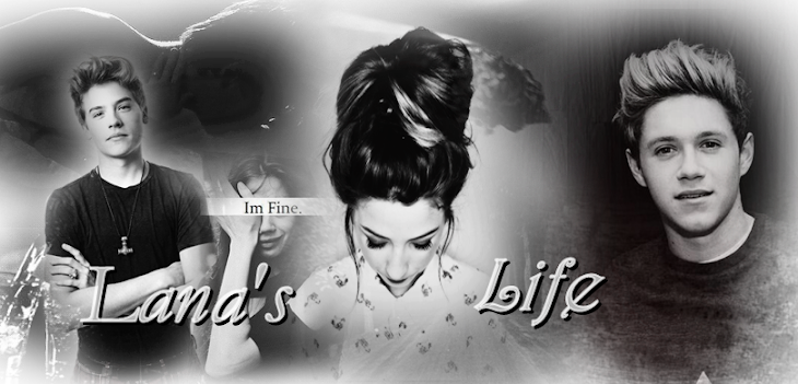 Lana's Life~