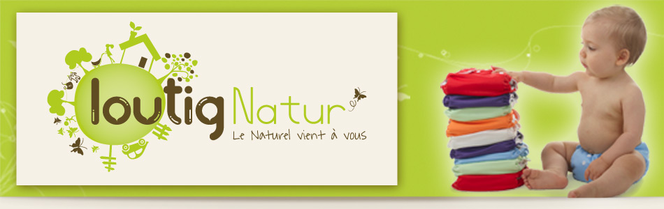 LOUTIG Natur' - Produits naturels pour les bébés et leur maman