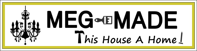 Meg-Made This House A Home