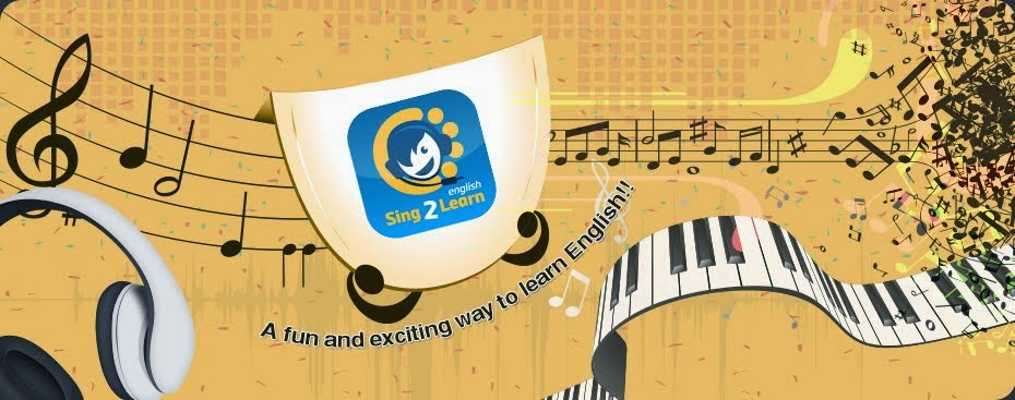 Sing2Learn - A fun and exciting way to learn English!