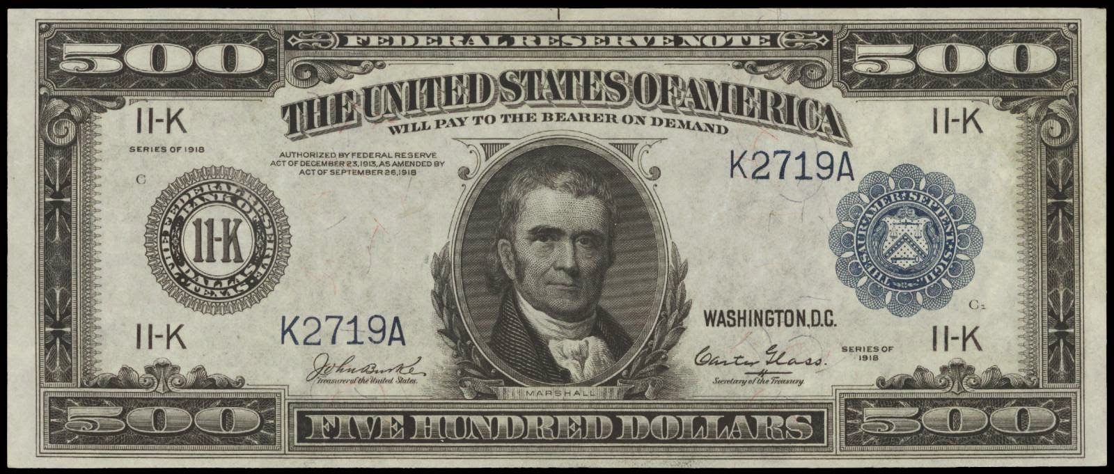 1918 500 Dollar Federal Reserve Note John Marshall 500 Dollar bill 1918 note John Marshall