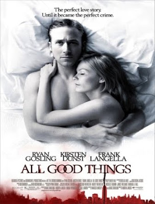 All Good Things (2010).