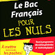  باكالوريا: أكبر موسوعة كتب قيمة و مفيدة و في جميع التخصصات Le+bac+fran%C3%A7ais+pour+les+nuls