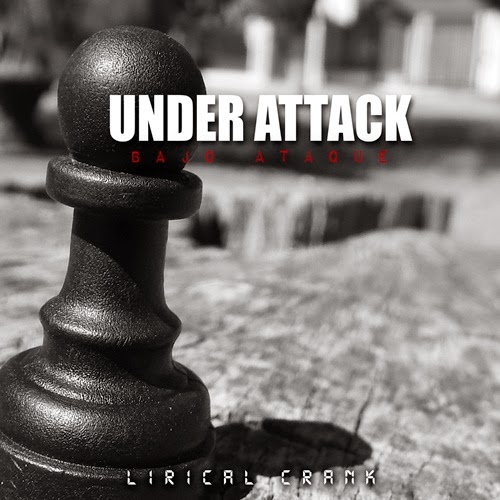Lirical Crank - Under Attack (2015) Lirical Crank - Under Attack (2015)
