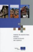 "Funding the architectural heritage: A guide to policies and examples"