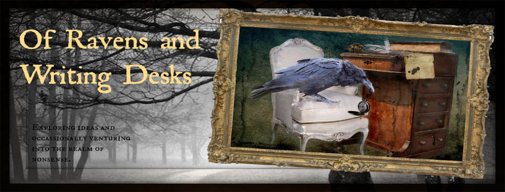 Of Ravens and Writing Desks