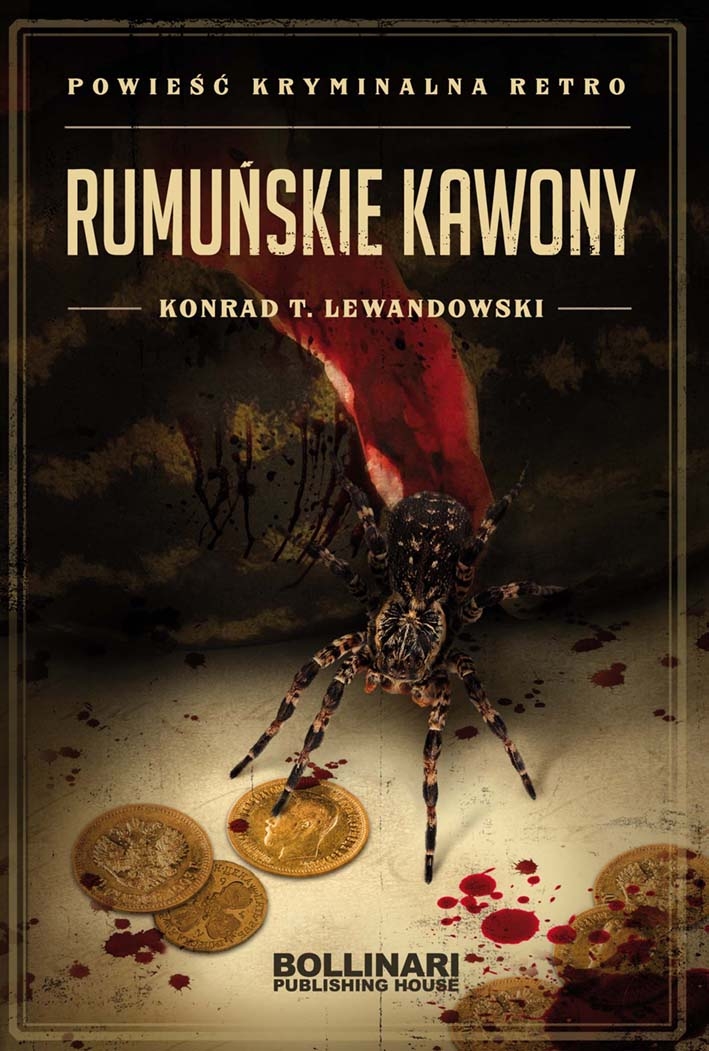 Rumuńskie Kawony - kolejny kryminał Konrada Lewandowskiego już w księgarniach