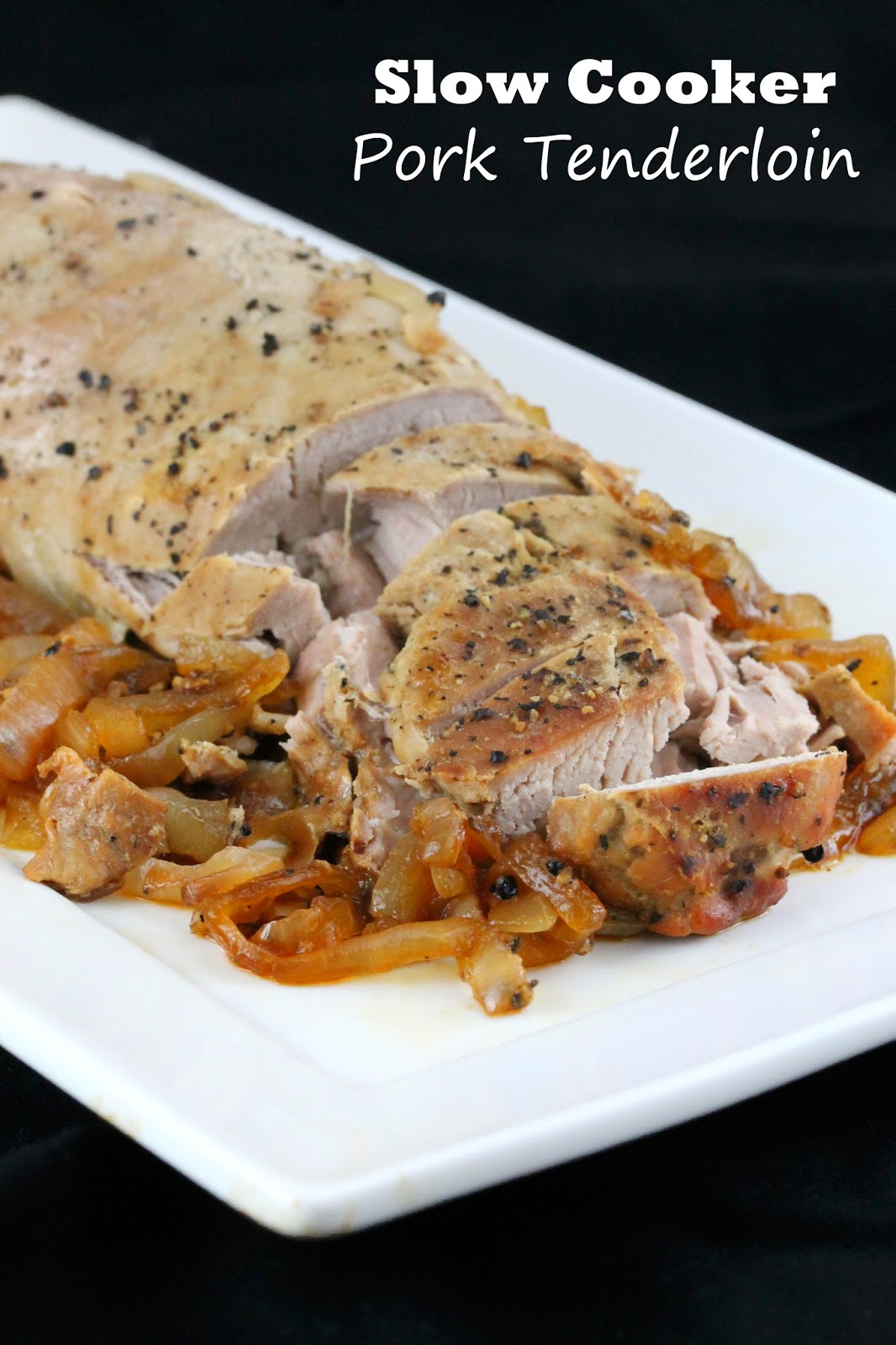 Quick Prep Slow Cooker Pork Tenderloin