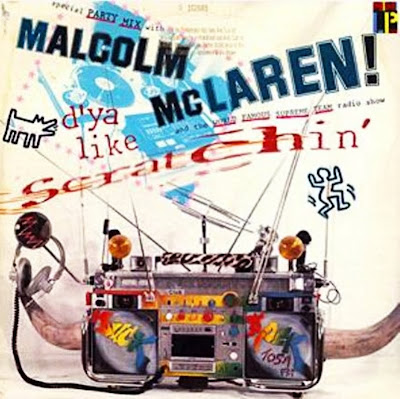 Malcolm McLaren & The World’s Famous Supreme Team Show – D’ya Like Scratchin’ EP (Vinyl) (1983) (FLAC + 320 kbps)