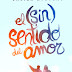 ¡Reseña El (sin)sentido del amor ~ Javier Ruescas!