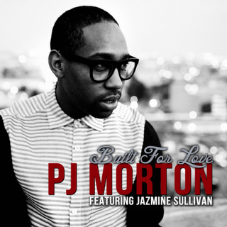 PJ Morton - Built For Love Lyrics + Letras + Lirik + Tekst + Text + Testo + Paroles + Source: Lyrics-Video-Music.blogspot.com + Video Music Song Lyrics PJ Morton - Built For Love