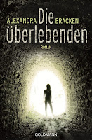 http://www.randomhouse.de/Taschenbuch/Die-UEberlebenden-Band-1-Roman/Alexandra-Bracken/e392765.rhd