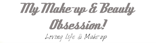 My Make-up and Beauty Obsession!