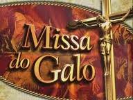 MISSA DO GALO: SAIBA OS PORTAIS QUE ESTARÃO TRANSMITINDO SIMULTANEAMENTE