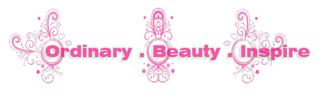 Ordinary • Beauty • Inspire