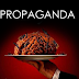 PROPAGANDA