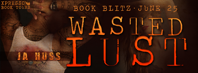 Blitz: Wasted Lust by JA Huss