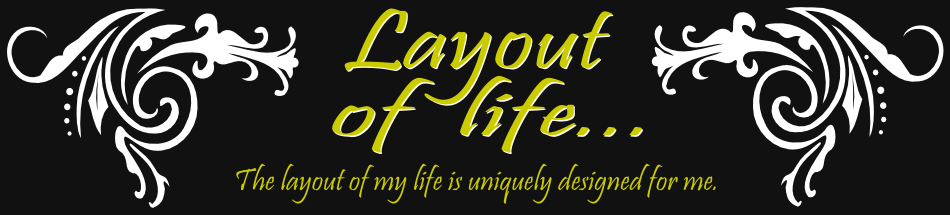 Layout of Life