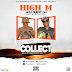 High M - Collect Feat. Dj Quest Gh, Cover Designed By Dangles Graphics #DanglesGfx ( @Dangles442Gh ) Call/WhatsApp: +233246141226.