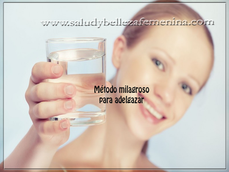Método milagroso para adelgazar Bebidas para adelgazar, agua, perder peso,