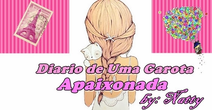 Diario de uma garota apaixonada