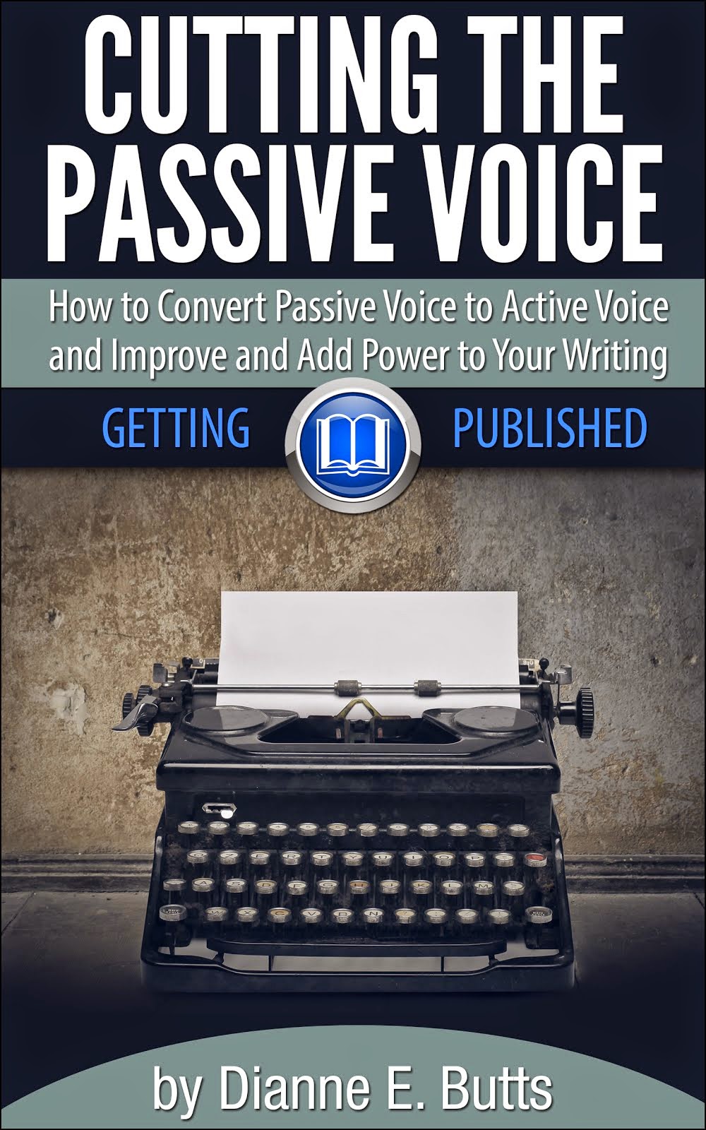 Cutting the Passive Voice