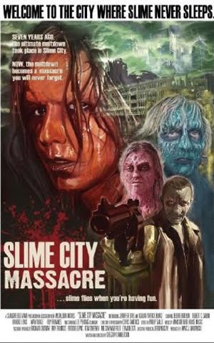Slime City Massacre (2010)