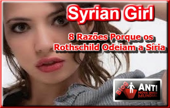 8 Razões Porque os Rothschild Odeiam a Síria (Syrian Girl) Syrian+girl
