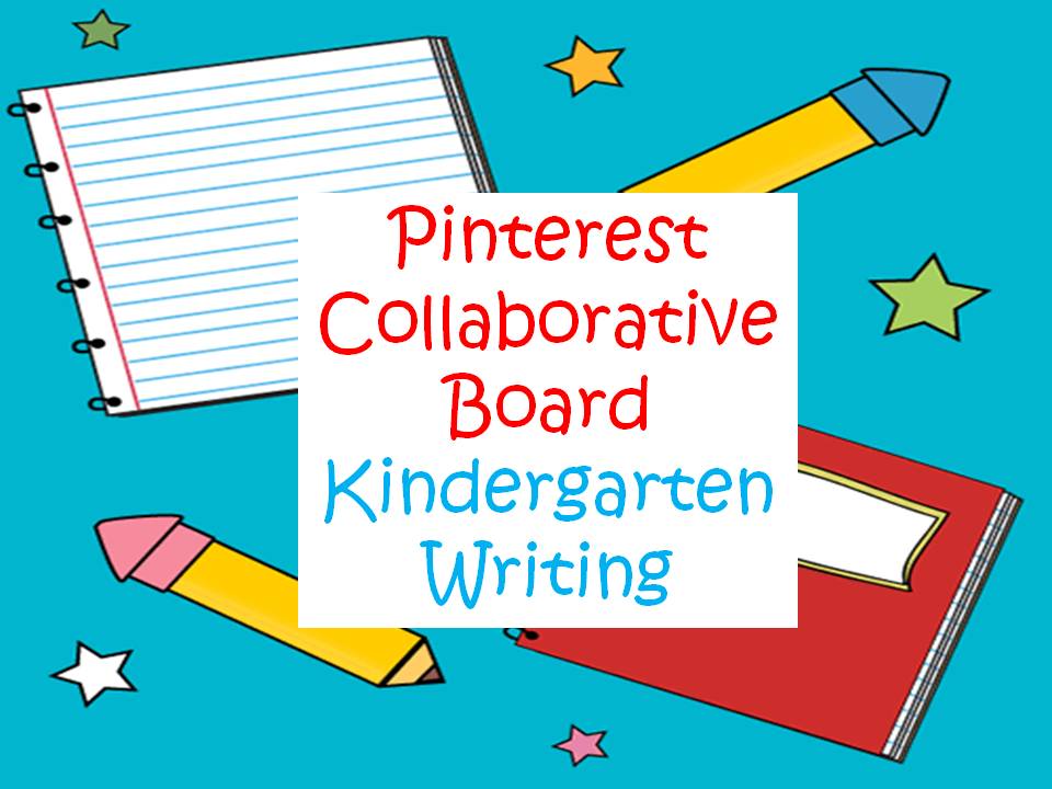 Dr. Clements' Kindergarten Collaborative Pinterest Boards
