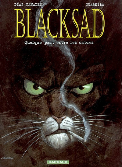 http://4.bp.blogspot.com/-UN36srz5bPs/TfXElYB9deI/AAAAAAAAAaw/opiUVT78kx4/s1600/Blacksad+tome+1+Quelque+part+entre+les+Ombres+BD.jpg